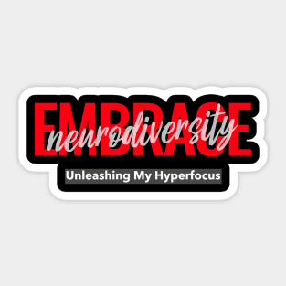 Embrace Neurodiversity Sticker